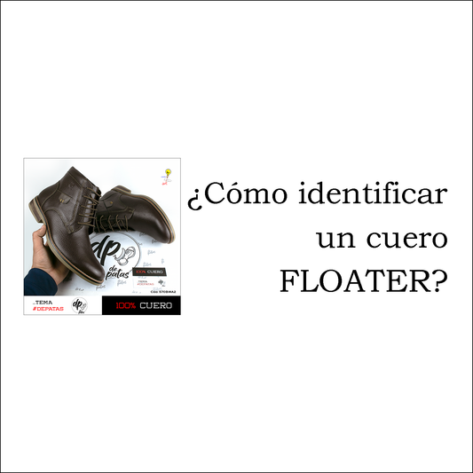 Aprende a identificar fácilmente el tipo de cuero "floater"